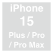 iPhone 15/Plus/Pro/Pro Max